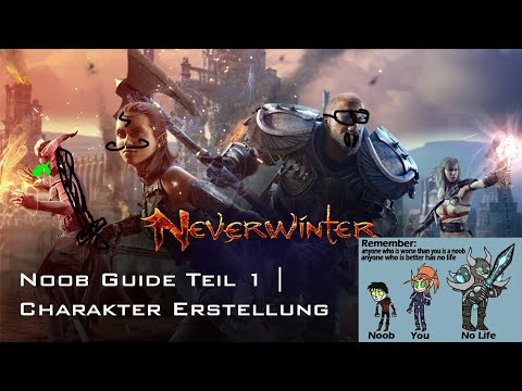 Neverwinter | Anfänger Guide | Teil 1 | Charakter Erstellung (PC/XBOX/PS4)