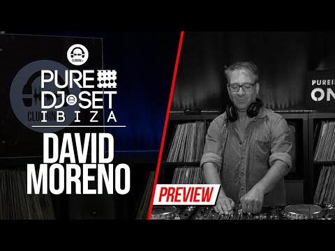 Pure DJ Set Ibiza with David Moreno