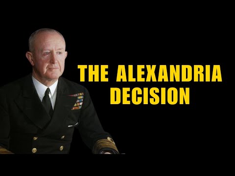 How Andrew Cunningham’s Alexandria Decision Saved Britain from Churchill Worst Naval Mistake