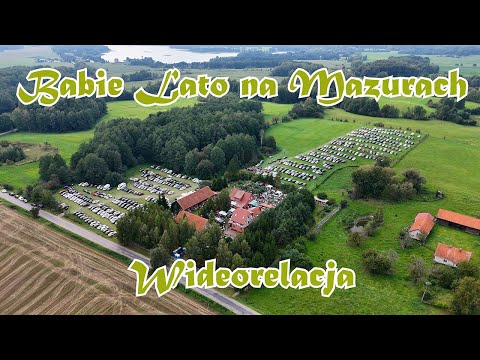 Babie Lato na Mazurach 2025 - WIDEORELACJA