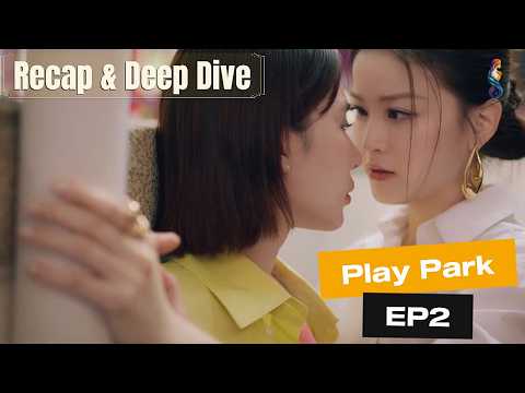 She Faked a Ghost. Lin Wore the Wig. | Play Park EP02 Recap & Analysis