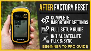 After Factory Reset – Complete Important Settings for Garmin eTrex 10 | Full Setup Guide