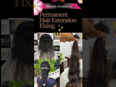 🤩Expert Tips for Permanent Hair Extension // bloom...