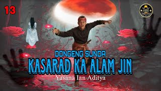 Download lagu DONGENG SUNDA KASARAD KA ALAM JIN BAGIAN 13 mp3 Download lagu DONGENG SUNDA KASARAD KA ALAM JIN BAGIAN 13 mp3