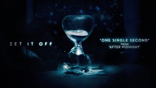 Set It Off - One Single Second