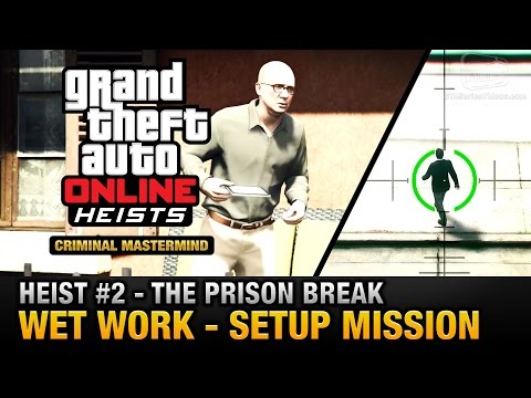 GTA Online Heist #2 - The Prison Break - Wet Work (Criminal Mastermind)