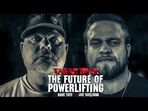 The Future of Powerlifting with Dave Tate and Joe Sullivan | elitefts.com