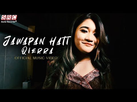 Qierra - Jawapan Hati (Official Music Video)