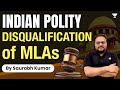 Disqualification Of The MLAs Lok Sabha Rajya Sabha Indian Polity For UPSC Unacademy IAS
