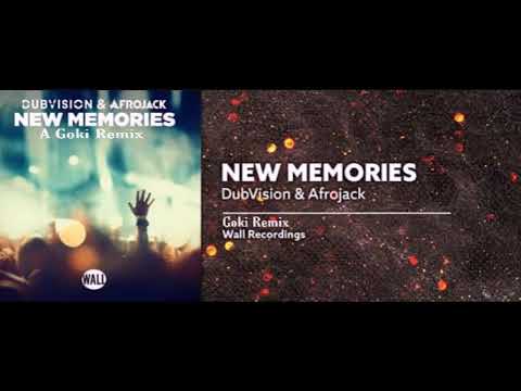 Afrojack x DubVision x Goki ft. New Memories