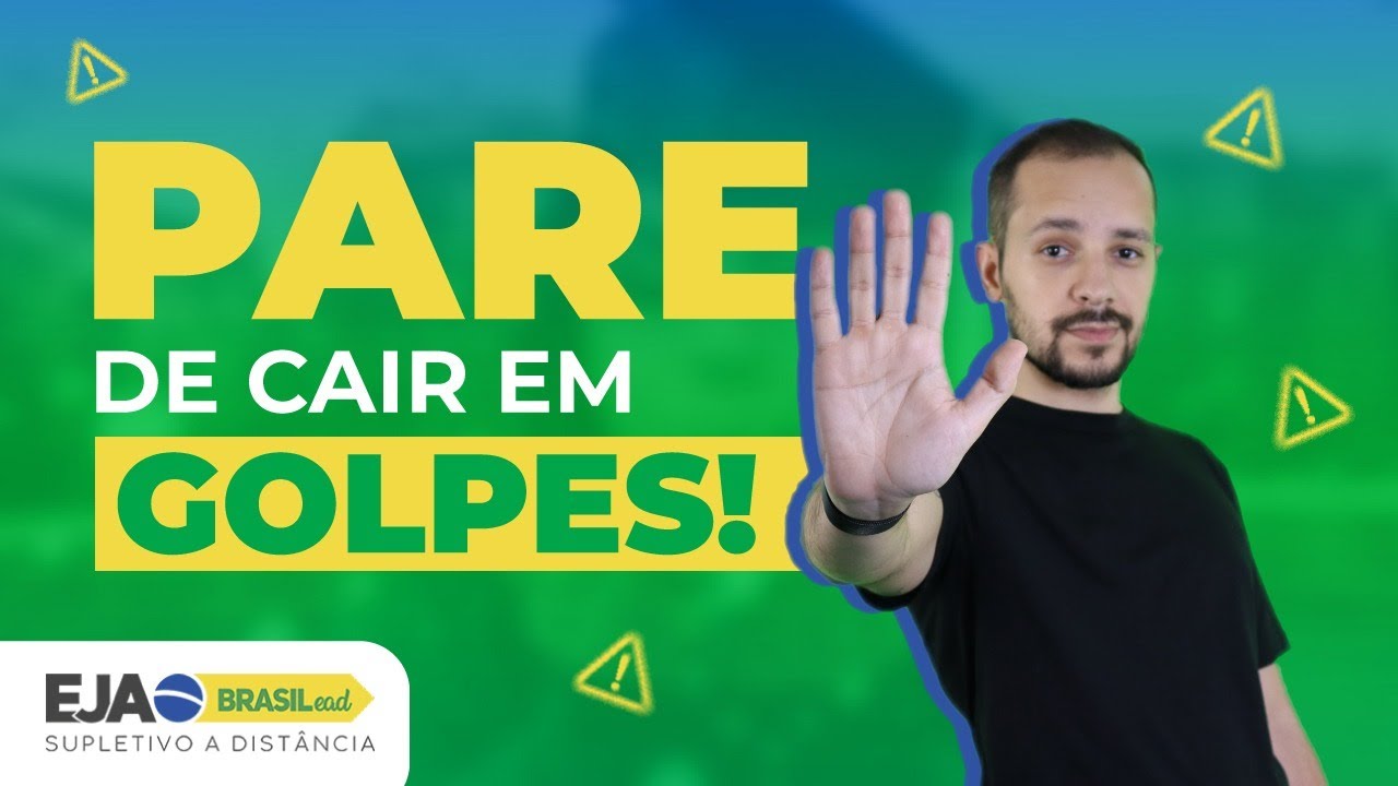 3 Passos para não cair em golpes no EJA EAD