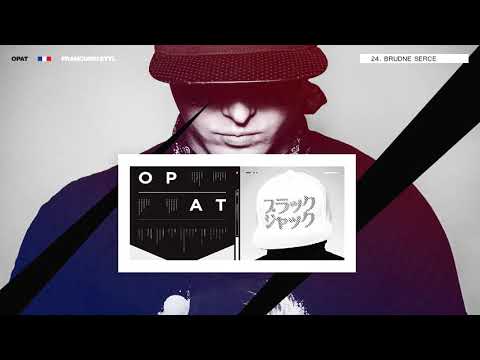 Opat X Dj Cut A Head  - Brudne Serce