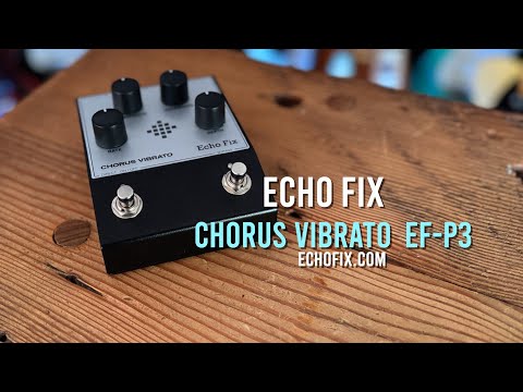 Echo Fix EF-P3 Chorus Vibrato image 3