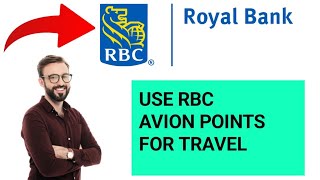 How to Use RBC Aviod  Points for Travel 2024