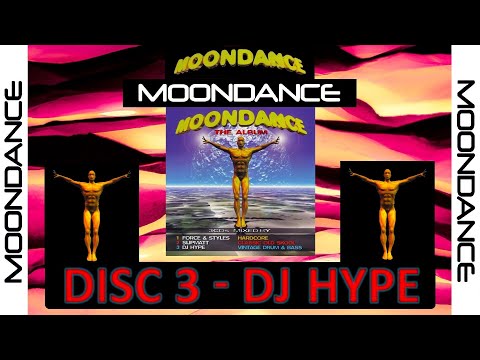 MOONDANCE ALBUM DJ Hype