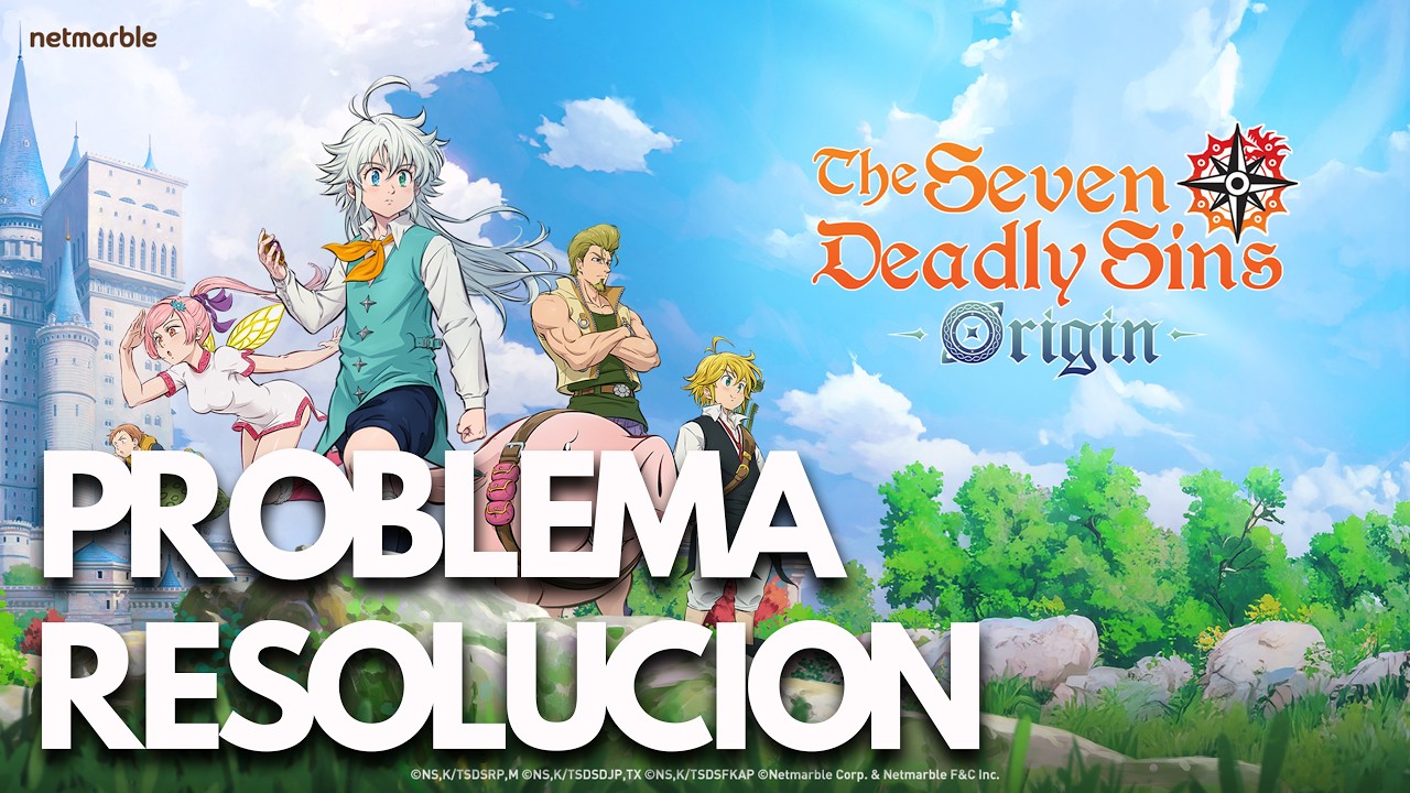 The Seven Deadly Sins Origin 🎮 | No Se Puede Cambiar la Resolución / Resolución No Cambia – SOLUCIÓN