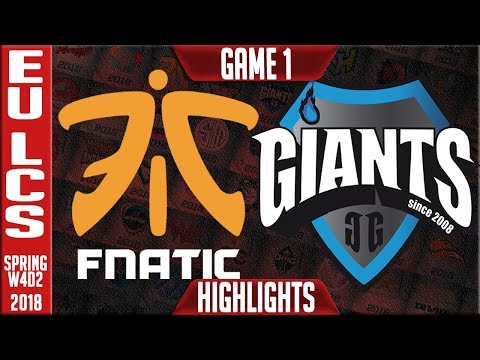 FNC vs GIA Highlights | EU LCS Week 4 Spring 2018 W4D2 | Fnatic vs Giants Highlights