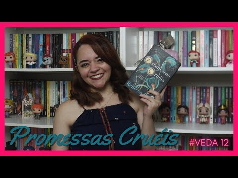 Promessas cruis; Rebecca Ross #VEDA 12 | Entrelinhas