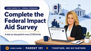 Federal Impact Aid Survey | CCISD Parent 101