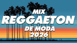 MIX REGGAETON 2026 - LO MAS NUEVO 2026 - LO MAS SONADO