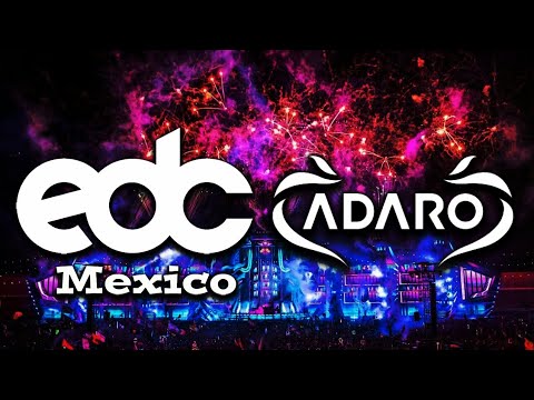 Adaro Live @ EDC Mexico 2022🔥⚡