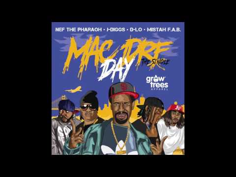 Mac Dre Ft. Nef the Pharaoh, J Diggs, D Lo, Mistah F.A.B. - Mac Dre Day 2016