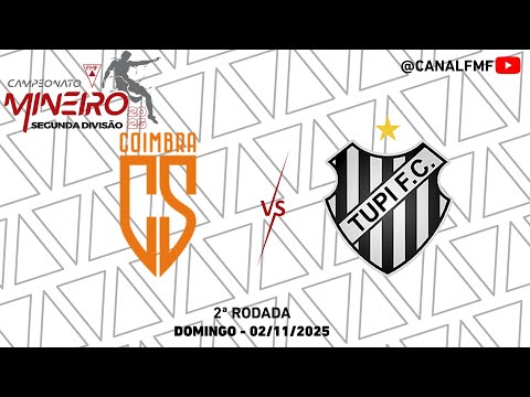 Coimbra SAF X Tupi - Mineiro Segunda Divisão 2025