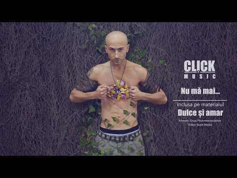 Click – Nu ma mai Video Click – Nu ma mai Video
