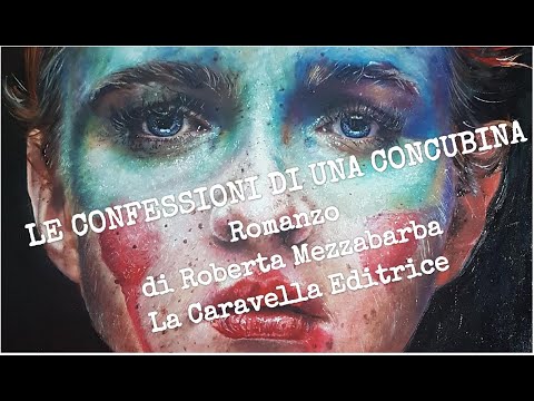 BOOKTRAILER  "Le confessioni di una concubina" romanzo di Roberta Mezzabarba
