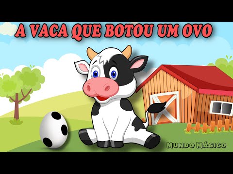 A VACA QUE BOTOU UM OVO | HISTÓRIA CONTADA INFANTIL