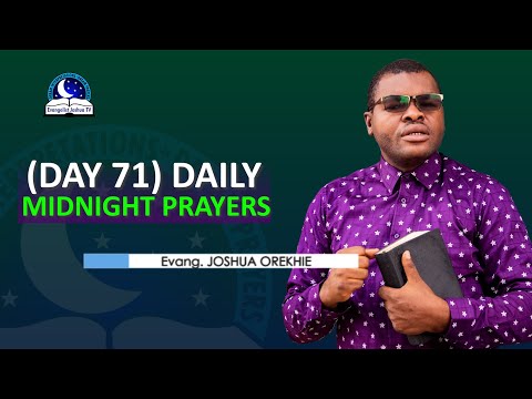 Day 71: Daily Midnight Prayers  -  With Bible Verses - Evangelist Joshua