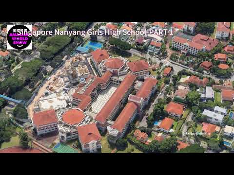 Nanyang Girls High School - PART 1 - SINGAPORE FROM ABOVE - 4K VIDEO