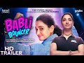 Babli Bouncer Official Trailer Hindi 23rd September