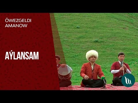 Owezgeldi Amanow - Aylansam | 2019