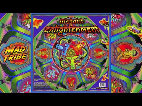 Mad Tribe & Raja Ram - 'Instant Enlightenment'