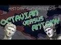 History Summarized Augustus Versus Antony