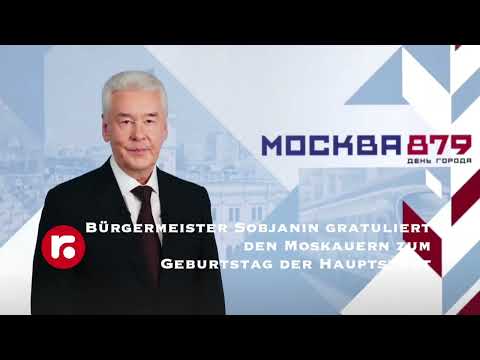 Bürgermeister Sobjanin gratuliert den Moskauern zum Geburtstag der Hauptstadt