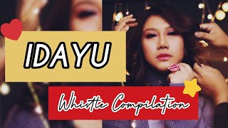 Idayu / Whistle Compilation / Live