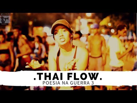 POESIA NA GUERRA CAPÍTULO 3 - THAI FLOW