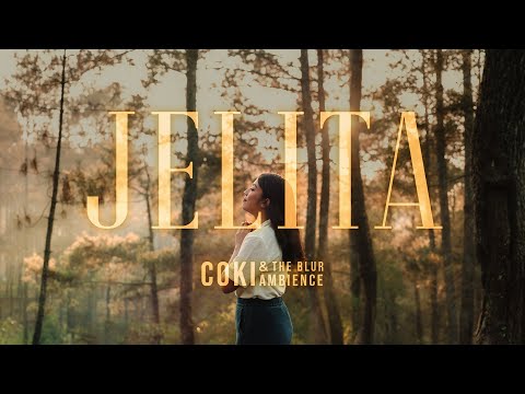 COKI & The Blur Ambience - Jelita (Official Music Video)