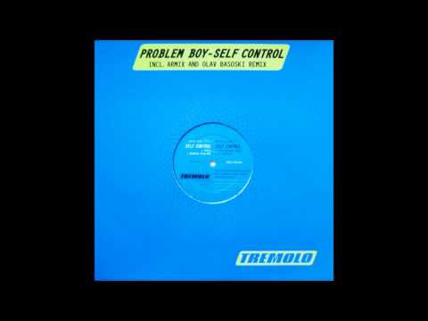 Problem Boy - Self Control (Olav Basoski Remix) (1999)