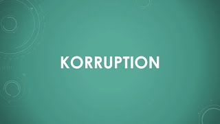 Korruption einfach und kurz erklärt