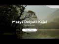 Mazya Dolyatil Kajal Vaishali Samant
