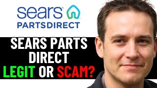 Sears Parts Direct Review - Legit or Scam