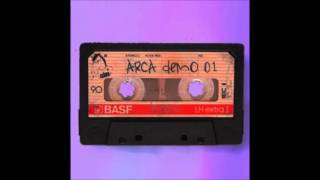 Arca - Demo 01 Álbum Completo