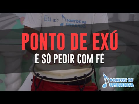 Ponto de Exú - É só pedir com fé