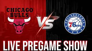 🚨 LIVE: Bulls vs 76ers Pregame Show! Can Chicago Shock Philly?! 👀🔥