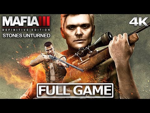 MAFIA 3 DEFINITIVE EDITION STONES UNTURNED Full Gameplay Walkthrough / No Commentary【FULL GAME】4K