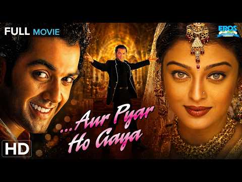 Bobby Deol Superhit Movie - Aur Pyaar Ho Gaya | New 2026 Released Bollywood Movie | Aishwarya Rai