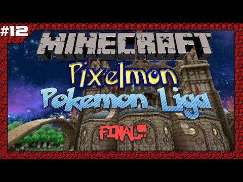 Pokemon Liga Finale | Minecraft Pixelmon #12